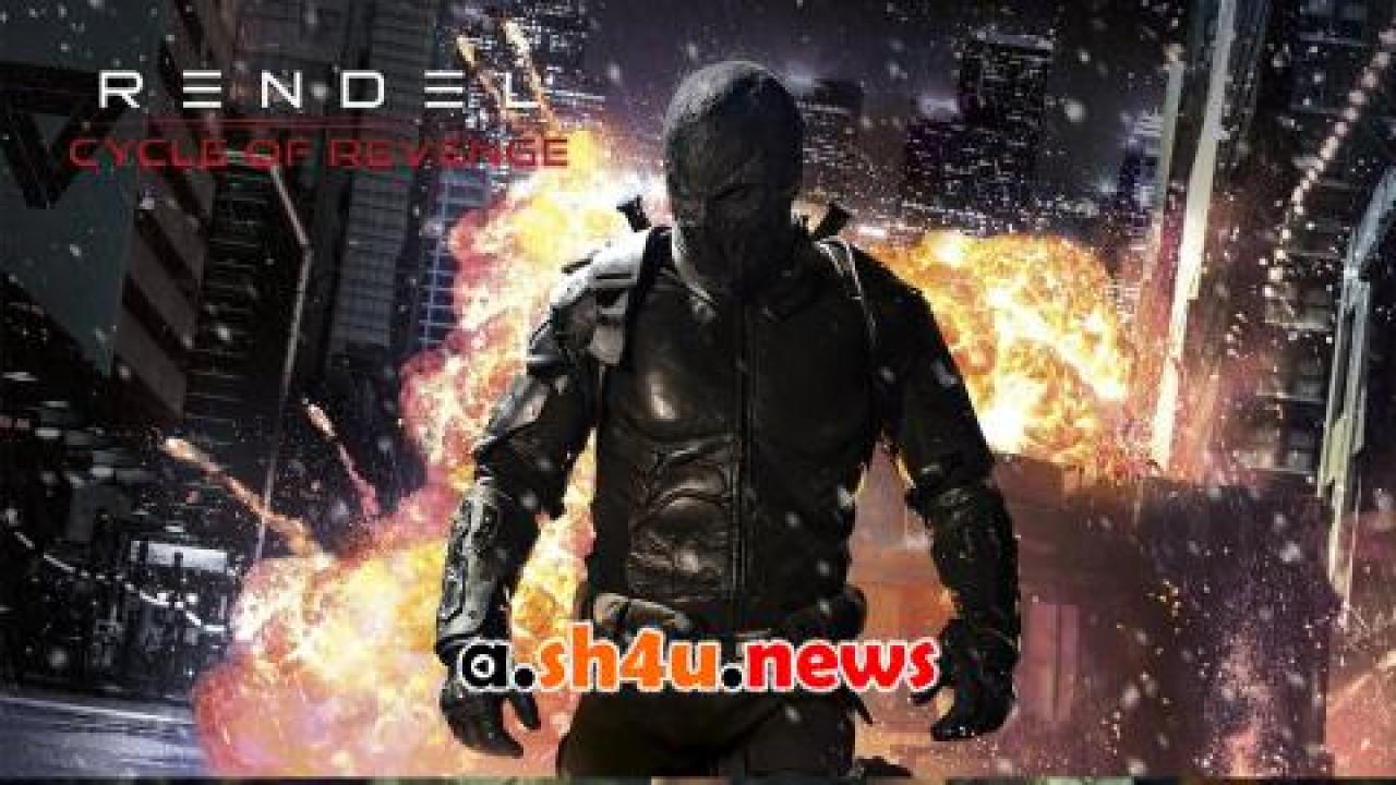 فيلم Rendel: Cycle of Revenge 2024 مترجم - HD