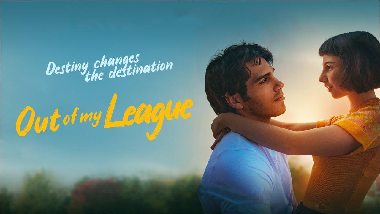 فيلم Still Out Of My League 2021 مترجم كامل HD