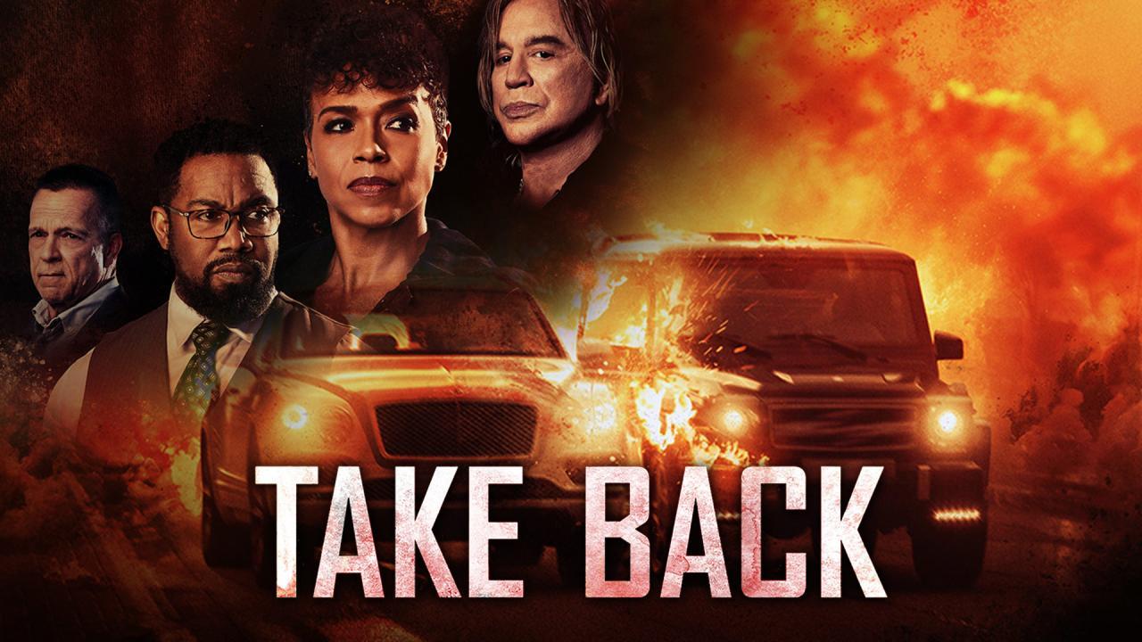 فيلم Take Back 2021 مترجم كامل HD