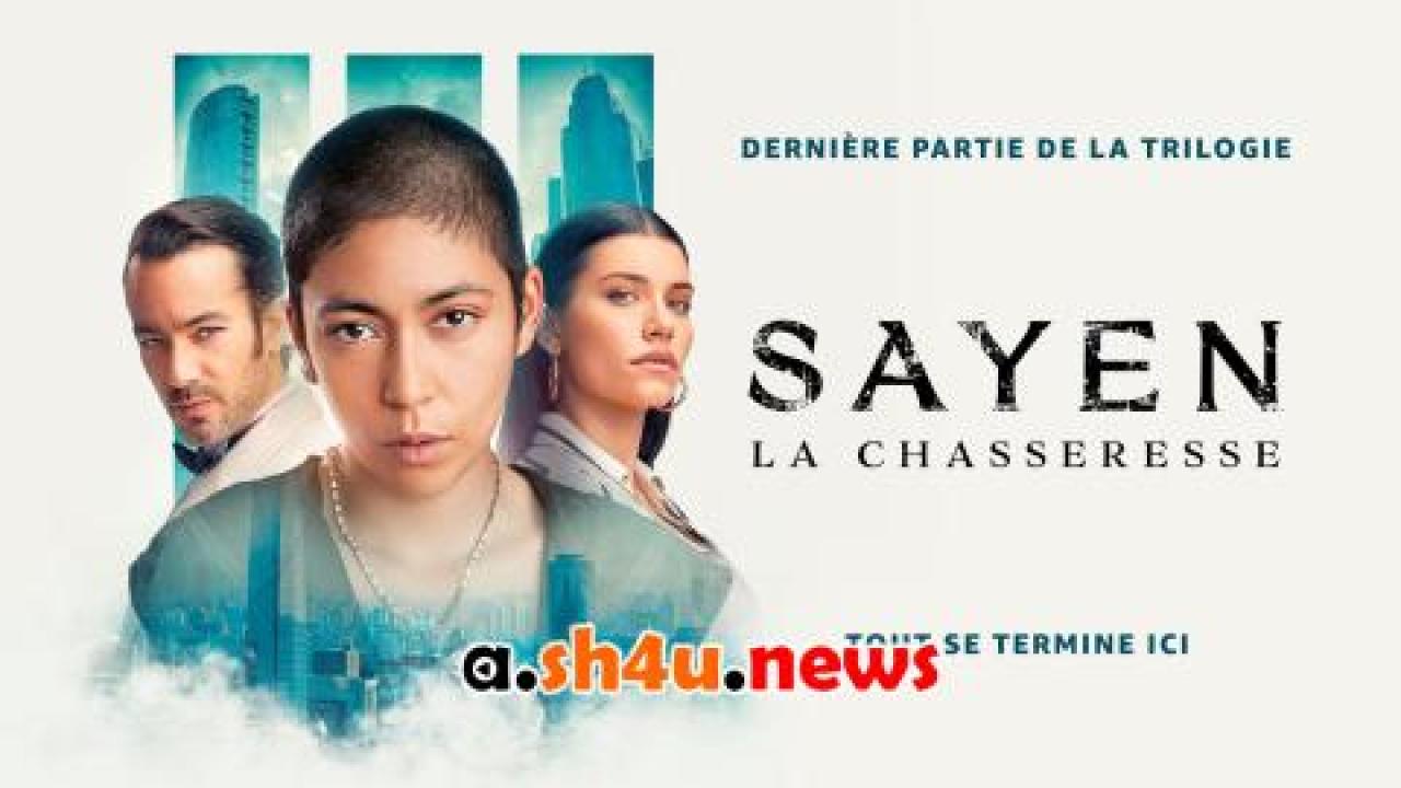 فيلم Sayen: The Huntress 2024 مترجم - HD