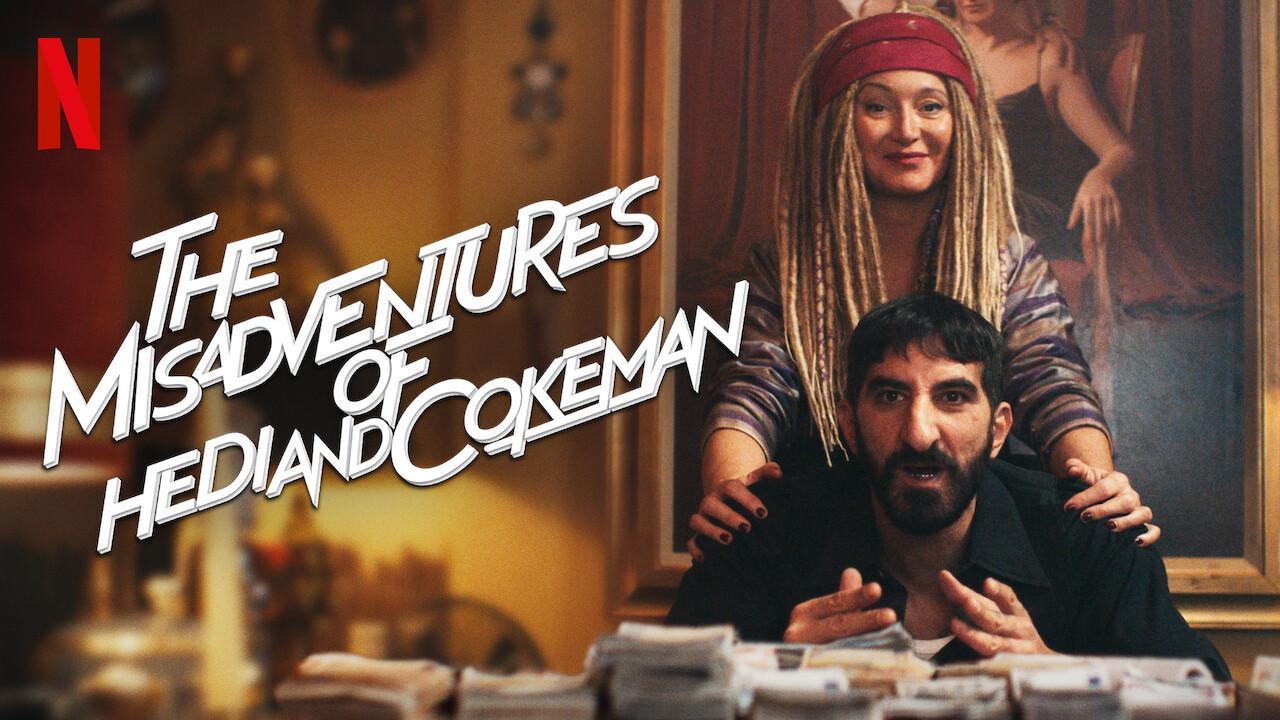 فيلم The Misadventures Of Hedi And Cokeman 2021 مترجم كامل HD