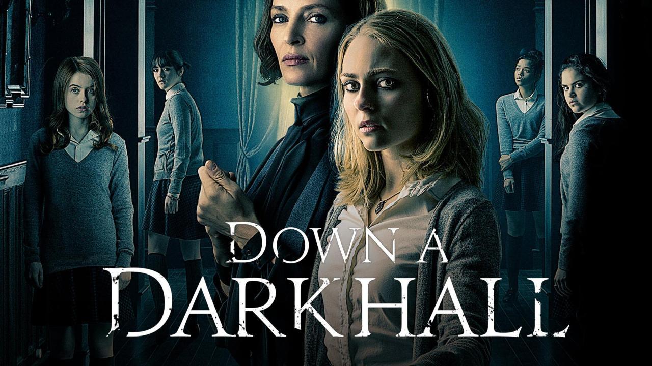 فيلم Down A Dark Hall 2018 مترجم كامل HD